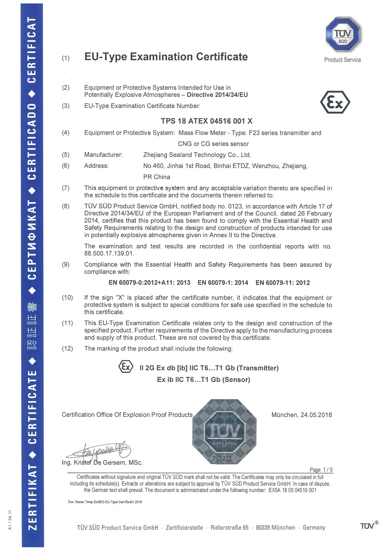 ATEX EU-Type Examination Certificate · Certificate TPS 18 ATEX 04516 001 X covers mass flow meters comprising an F23-series transmitter and a CNG- or CG-series sensor. Applicable products, models, special conditions and full markings are governed by the original certificate.